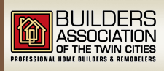 Member of the Builders Association of the Twin Cities